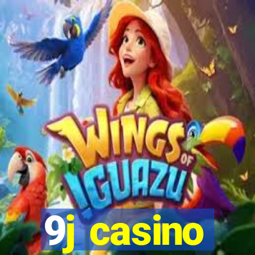 9j casino